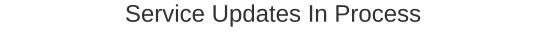 Service Updates In Process